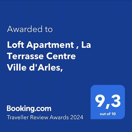 Loft Apartment , La Terrasse Centre Ville D'Arles, Eksteriør billede